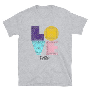 Tinfoil All Love 2 Short-Sleeve Unisex T-Shirt
