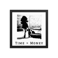 Time > Money Framed Poster