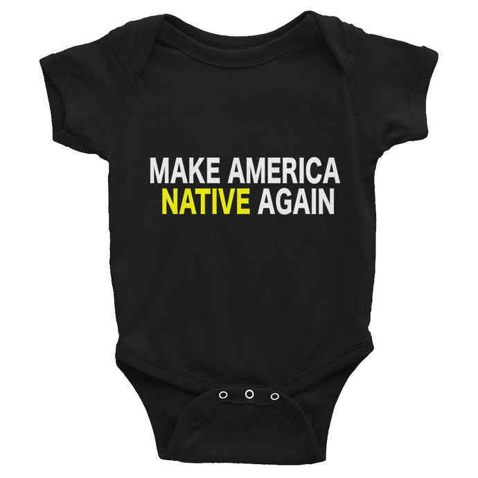 Tinfoil Make America Native Again MAGA Infant Bodysuit