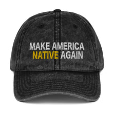 Tinfoil Make America Native Again Vintage Cotton Twill Cap